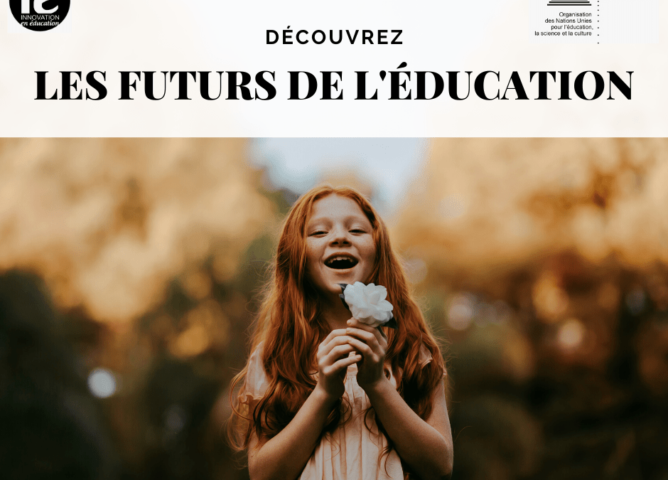 Les futurs de l’éducation